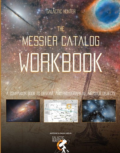 The Messier Catalog Workbook by Galactic Hunter. (Image credit Amazon)